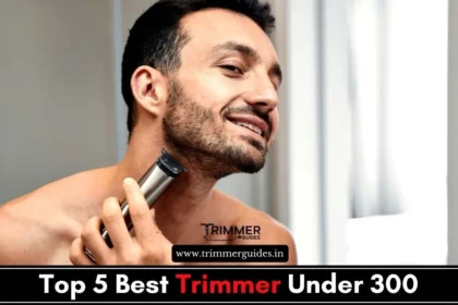 Trimmer Under 300